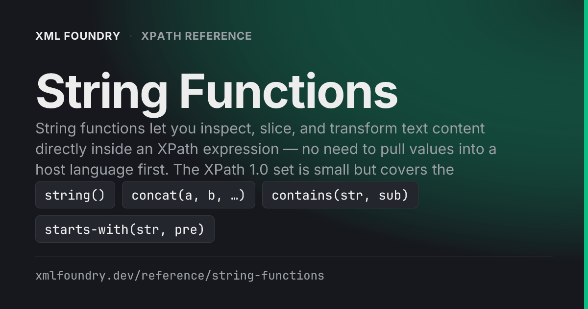 String Functions — XPath Reference | XML Foundry